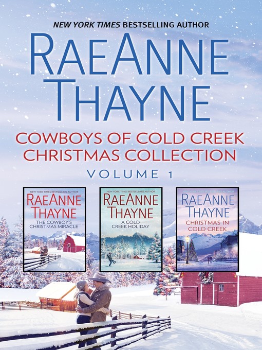 Title details for Cowboys of Cold Creek Christmas Collection, Volume 1 by RaeAnne Thayne - Available